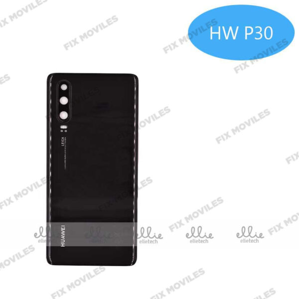 Tapa Trasera Huawei P30 Negra Con Lente Original