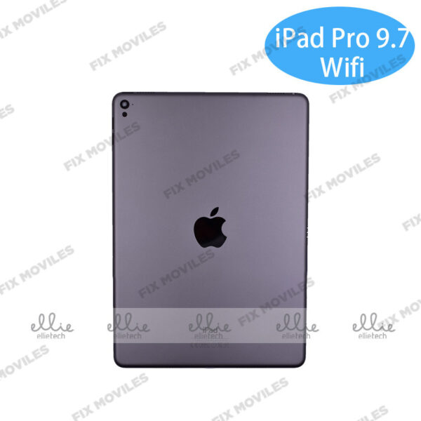 Tapa Trasera iPad Pro 9.7 / A1673 / A1674 / A1675 Version WiFi Gris